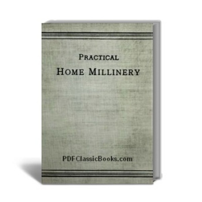 Product picture Practical Home Millinery: A Textbook